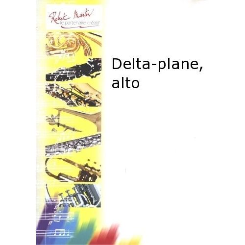 ROBERT MARTIN COITEUX F. - DELTA-PLANE, ALTO
