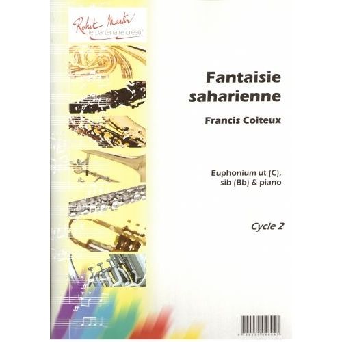 ROBERT MARTIN COITEUX F. - FANTAISIE SAHARIENNE