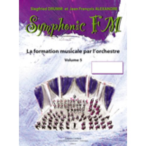 ALEXANDRE/DRUMM - SYMPHONIC FM VOL.5 ELEVE - PERCUSSION