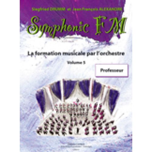  Alexandre J.-f. / Drumm S. - Symphonic Fm Vol.5 Professeur