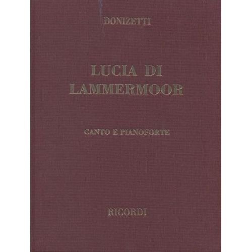 DONIZETTI G. - LUCIA DI LAMMERMOOR - CHANT ET PIANO