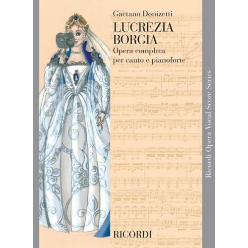 DONIZETTI G. - LUCREZIA BORGIA - CHANT ET PIANO