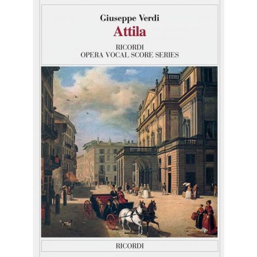 VERDI G. - ATTILA - CHANT ET PIANO