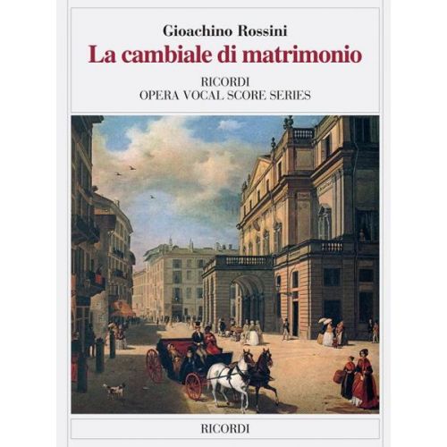 RICORDI ROSSINI G. - CAMBIALE DI MATRIMONIO - CHANT ET PIANO