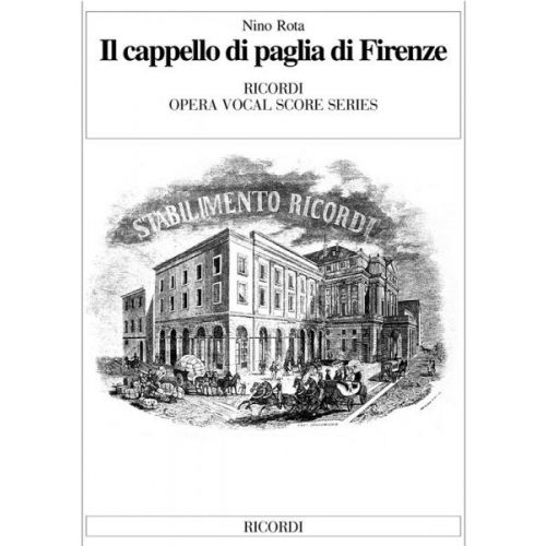 ROTA N. - IL CAPPELLO DI PAGLIA DI FIRENZE - CHANT ET PIANO