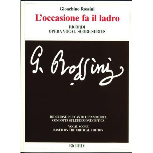 ROSSINI G. - L'OCCASIONE FA IL LADRO OSSIA IL CAMBIO DELLA VALIGIA - CHANT ET PIANO