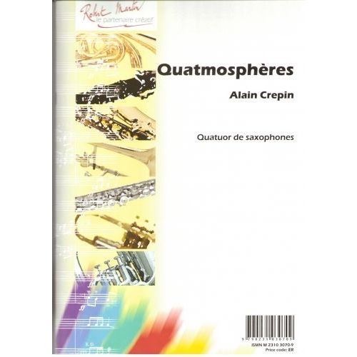 ROBERT MARTIN Crepin A. - Quatmospheres