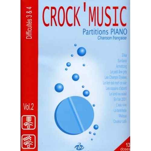 CROCK' MUSIC VOL.2 - PARTITIONS PIANO CHANSON FRANCAISE