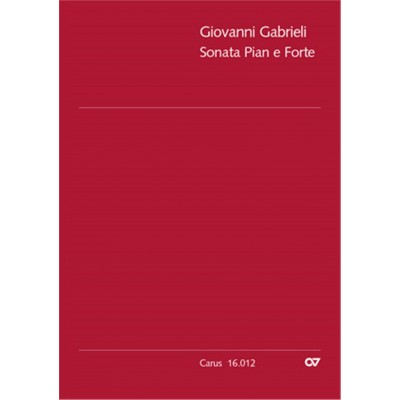 CARUS Gabrieli G. - Sonata Pian E Forte A Huit Voix