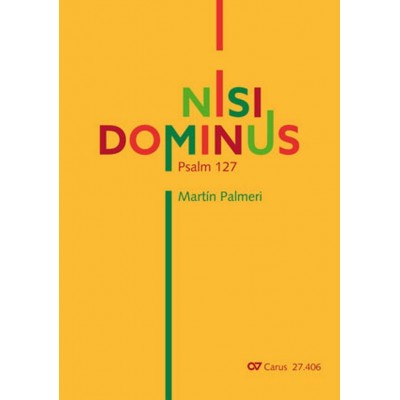 CARUS PALMERI MARTIN - NISI DOMINUS - CHORAL SCORE 