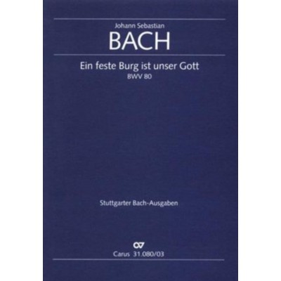 BACH J.S. - EIN FESTE BURG IST UNSER GOTT BWV 80 - VOCAL SCORE