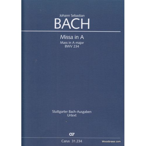 BACH J.S. - MISSA IN A BWV 234 - SCORE