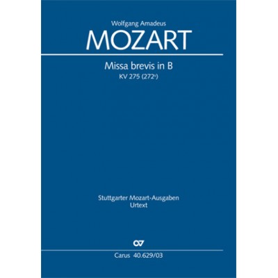 CARUS MOZART W.A. - MISSA BREVIS IN B KV 275 (272b) - VOCAL SCORE 