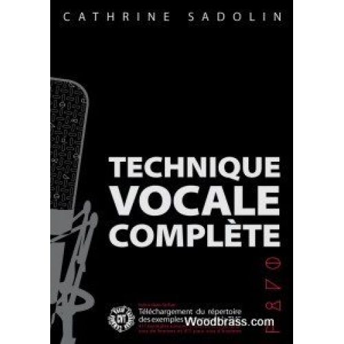 DEHASKE SADOLIN CATHRINE - TECHNIQUE VOCALE COMPLETE