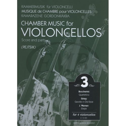  Chamber Music For Violoncellos Vol.3 - 4 Violoncelles 