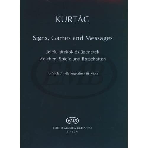 KURTAG GYORGY - SIGNS GAMES AND MESSAGES - VIOLA