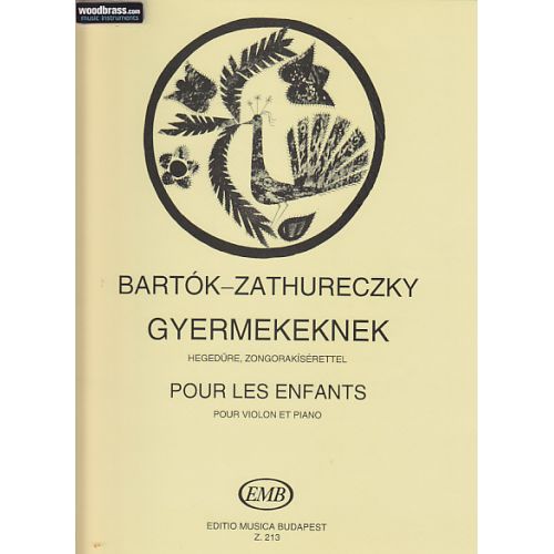 EMB (EDITIO MUSICA BUDAPEST) BARTOK B. - FOR CHILDREN - VIOLON ET PIANO