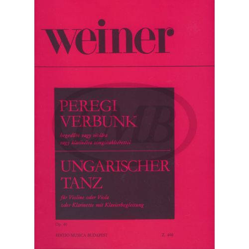 WEINER L. - DANZA UNGHERESE OP. 40 - VIOLON ET PIANO