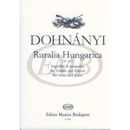 DOHNANY E. - RURALIA HUNGARICA OP. 32 C - VIOLON ET PIANO