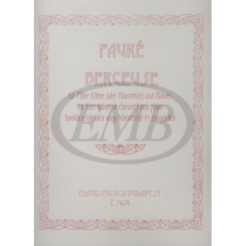 FAURE G. - BERCEUSE OP. 16 - FLUTE ET PIANO