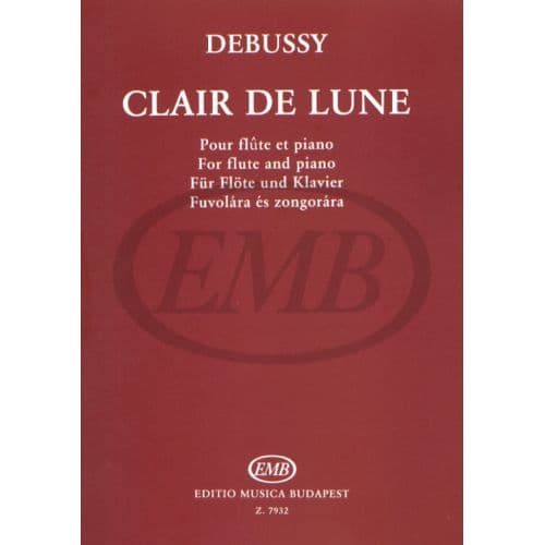 EMB (EDITIO MUSICA BUDAPEST) DEBUSSY C. - CLAIR DE LUNE - FLUTE ET PIANO