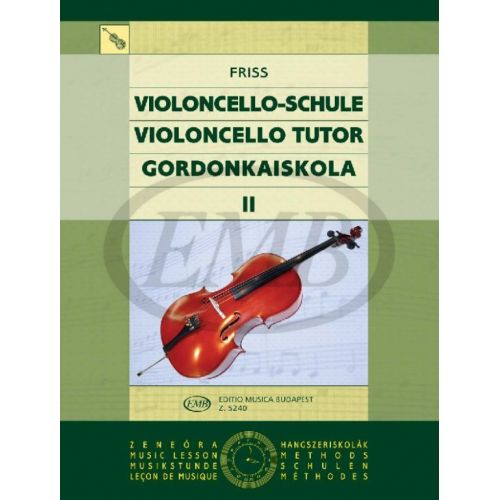 FRISS A. - VIOLONCELLO TUTOR VOL. 2 - VIOLONCELLE