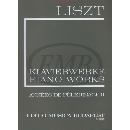 EMB (EDITIO MUSICA BUDAPEST) LISZT F. - ANNEES DE PELERINAGE VOL 2 - PIANO