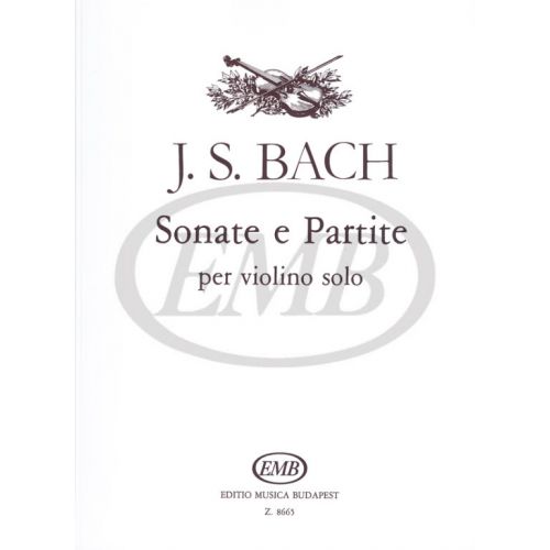 EMB (EDITIO MUSICA BUDAPEST) BACH J.S. - SONATE E PARTITE (6) - VIOLON