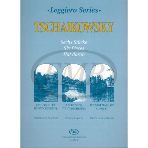 TCHAIKOVSKY P.I. - SIX PIECES - STRING ORCHESTRA