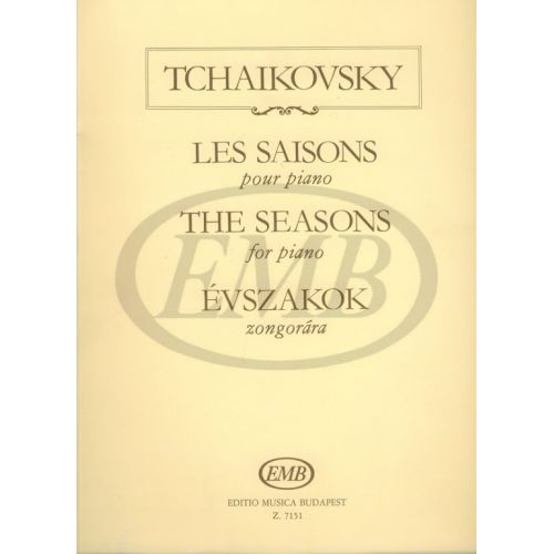 EMB (EDITIO MUSICA BUDAPEST) TCHAIKOVSKY P.I. - THE SEASONS OP.37/B - PIANO SOLO