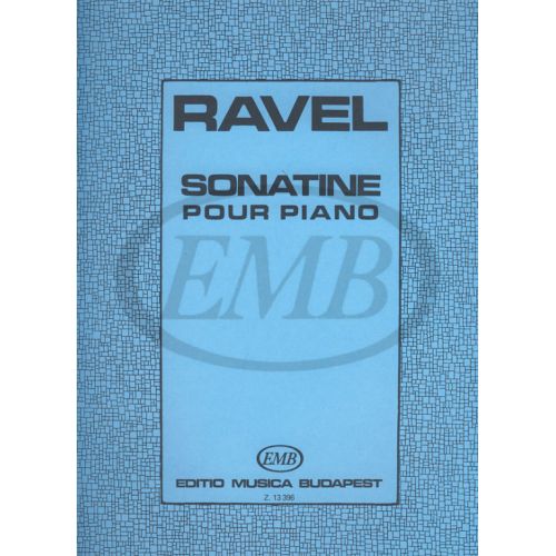 EMB (EDITIO MUSICA BUDAPEST) RAVEL M. - SONATINE - PIANO