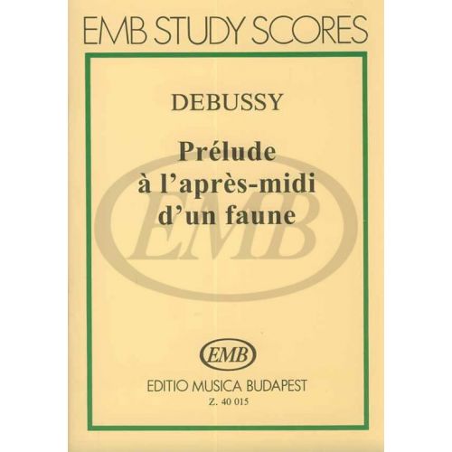  Debussy C. - Prelude A L'apres-midi D'un Faune - Study Score
