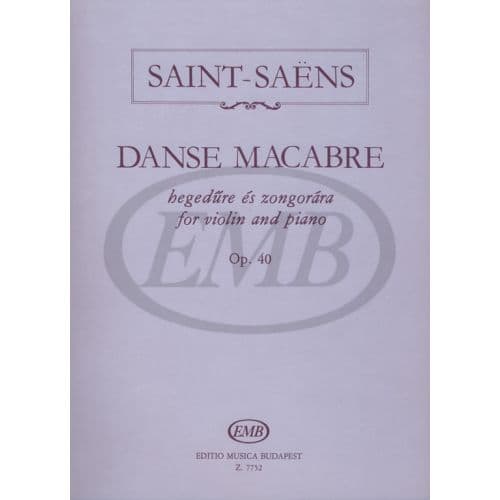 SAINT SAENS C. - DANZA MACABRA OP. 40 - VIOLON ET PIANO
