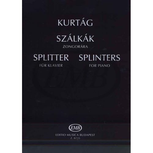 EMB (EDITIO MUSICA BUDAPEST) KURTAG G. - SPLITTER - PIANO