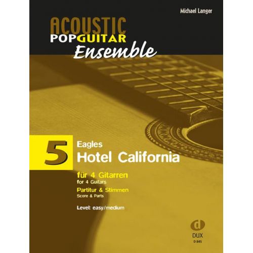EDITION DUX Langer M. - Hotel California - 4 Guitares