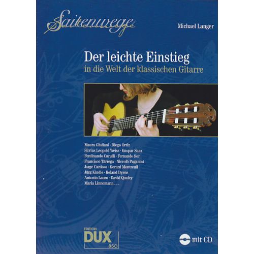 EDITION DUX LANGER M. - DER LEICHTE EINSTIEG IN DIE WELT DER KLASSISCHEN GITARRE