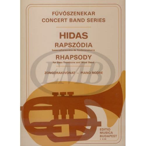 EMB (EDITIO MUSICA BUDAPEST) HIDAS F. - RHAPSODY - TROMBONE ET PIANO