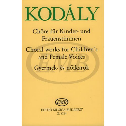 KODALY Z. - PEZZI CORALI PER VOCI INFANTILI E FEMMINILI - CHOEUR