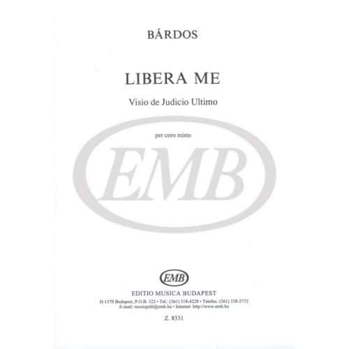 BARDOS L. - LIBERA ME DOMINE - CHOEUR (SATB)