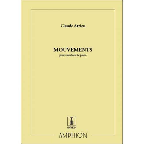 ARRIEU C. - MOUVEMENTS - TROMBONE ET PIANO