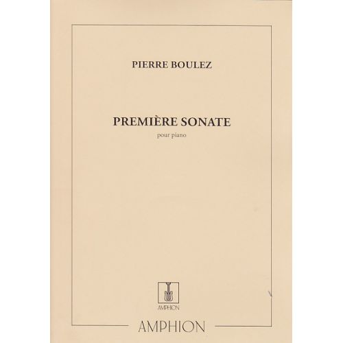 BOULEZ - PREMIERE SONATE - PIANO