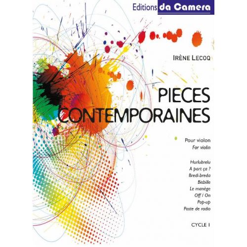 EDITIONS DA CAMERA LECOQ IRENE - PIECES CONTEMPORAINES POUR VIOLON