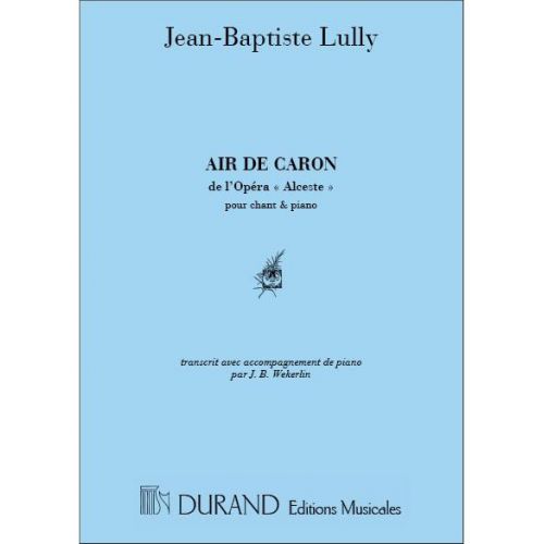 DURAND LULLY - AIR DE CARON - CHANT ET PIANO