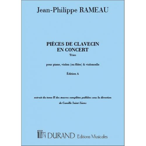 DURAND RAMEAU J-P. - PIECES DE CLAVECIN EN CONCERT - PIANO, VIOLON ET VIOLONCELLE