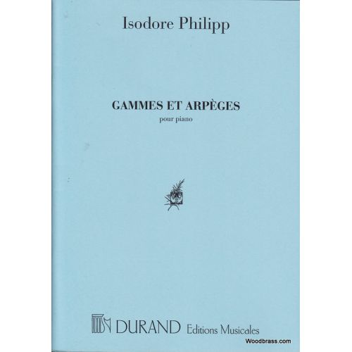 PHILIPP I. - GAMMES ET ARPEGES - PIANO