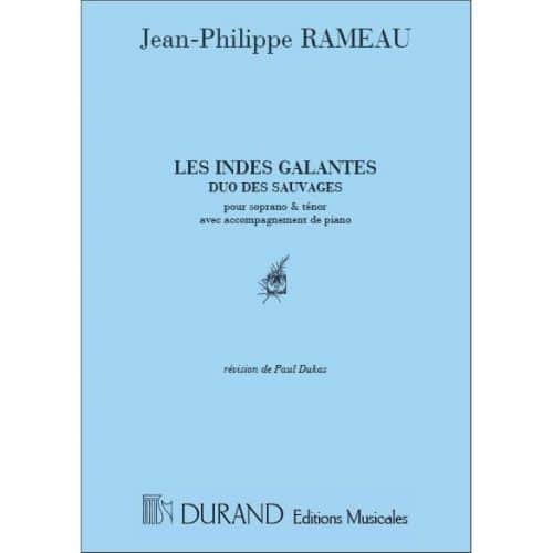 RAMEAU - INDES GALANTES DUO DES SAUVAGES - CHANT ET PIANO