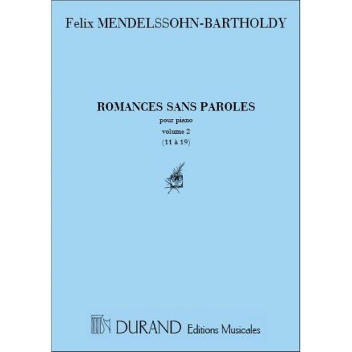 DURAND MENDELSSOHN - ROMANCES SANS PAROLES VOL.2 PIANO (11 A 19) - PIANO