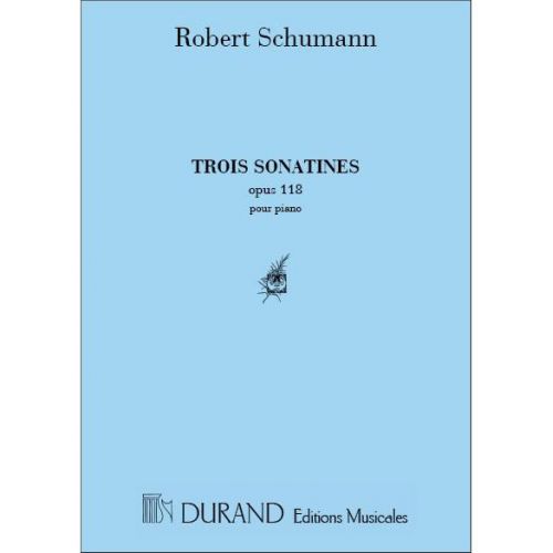 DURAND SCHUMANN - 3 SONATINES OP 118 - PIANO