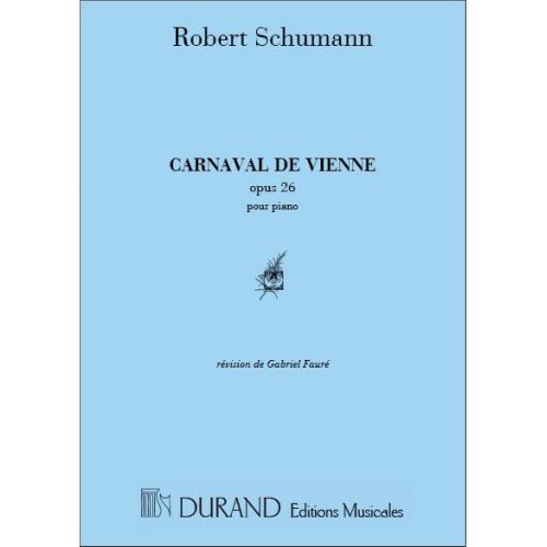 DURAND SCHUMANN - CARNAVAL DE VIENNE - PIANO