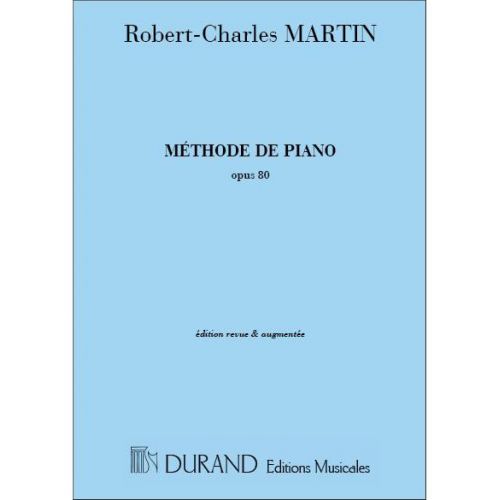 MARTIN R-C. - METHODE DE PIANO